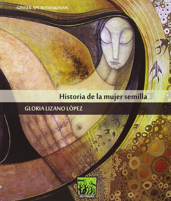 Kniha Historia de la mujer semilla Gloria Lizano