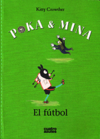 Carte Poka y Mina: El Futbol KITTY CROWTHER