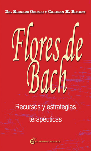 Kniha Flores de Bach : recursos y estrategias terapéuticas Carmen Hernández Rosety