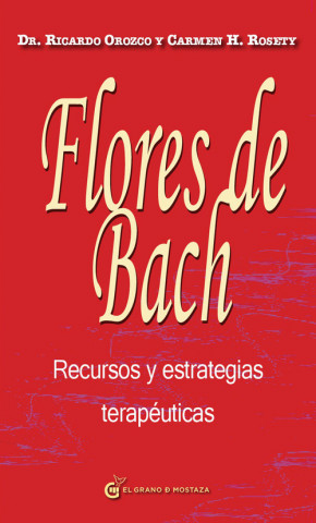 Buch Flores de Bach : recursos y estrategias terapéuticas Carmen Hernández Rosety