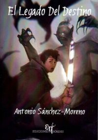 Carte El legado del destino Antonio José Sánchez-Moreno Sánchez