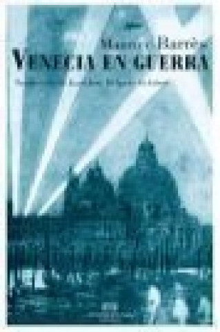 Kniha Venecia en guerra 