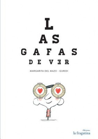 Könyv Las gafas de ver Margarita del Mazo Fernández
