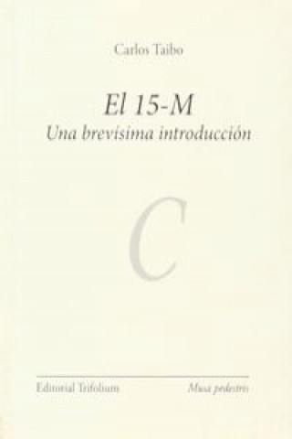 Kniha El 15-M: Una brevísima introducción 