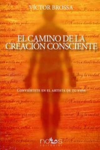 Buch El camino de la creación consciente 