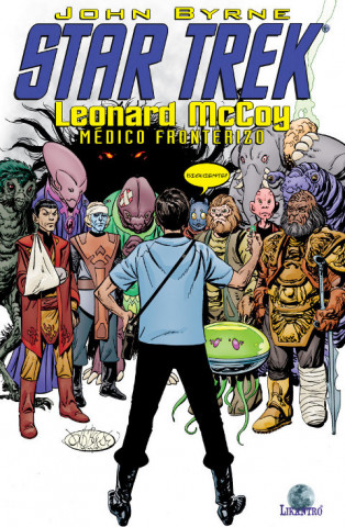 Kniha Star Trek. Leonard McCoy, médico fronterizo JOHN BYRNE