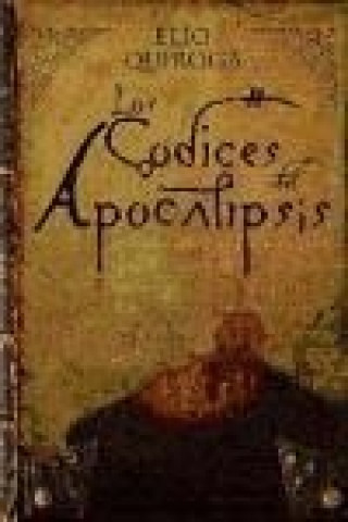 Könyv Los códices del Apocalipsis Elio Quiroga Rodríguez
