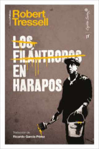 Kniha Los filántropos en Harapos ROBERT TRESSELL