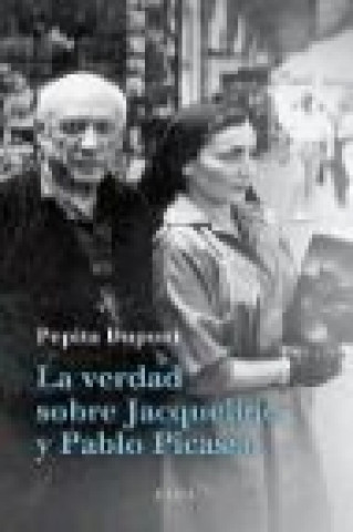 Book La verdad sobre Jacqueline y Pablo Picasso 