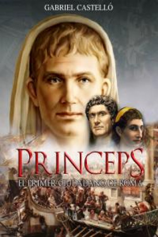 Buch Princeps: el primer ciudadano de Roma 