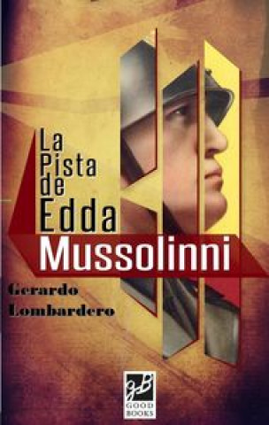 Buch La pista de Edda Mussolinni 