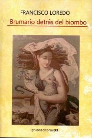 Könyv BRUMARIO DETRAS DEL BIOMBO 