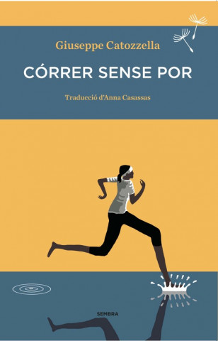 Buch Córrer sense por ANNA CASASSAS I FIGUERAS