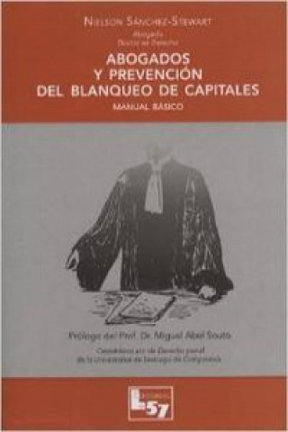 Kniha Abogados y prevención de blanqueo de capitales : manual básico Nielson Sánchez-Stewart