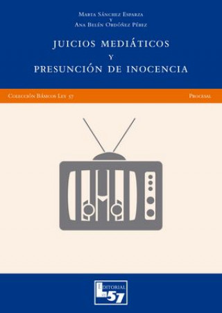 Kniha JUICIOS MEDIÁTICOS Y PRESUNCIÓN DE INOCENCIA 