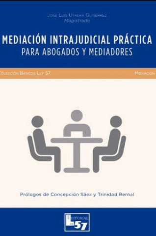 Buch MEDIACION INTRAJUDICIAL PRACTICA PARA ABOGADOS Y MEDIADORES 