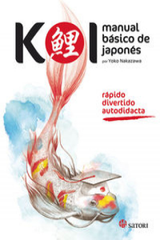 Książka Koi : manual básico de japonés YOKO NAKAZAWA
