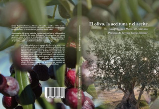 Kniha El olivo, la aceituna y el aceite JOSEP RAMON MAYORAL QUINTANA
