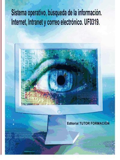 Carte Sistema operativo, búsqueda de la información : Internet-Intranet y correo electrónico Miguel Ángel Ladrón Jiménez