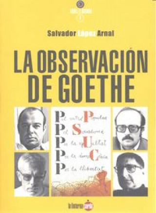 Book La observación de Goethe: Tres momentos en la historia del PSUC 