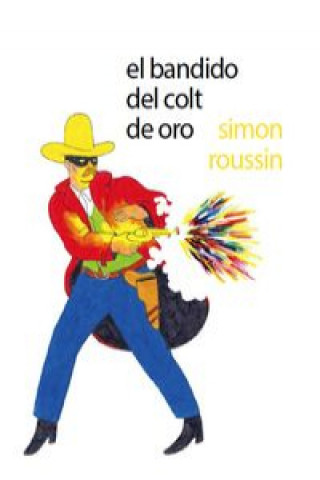 Buch El bandido del colt de oro SIMON ROUSSIN