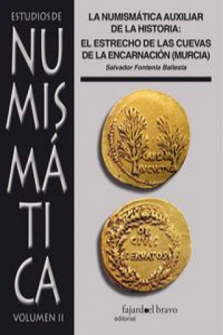 Knjiga Estudios de Numismática. Vol. II SALVADOR FONTENLA BALLESTA