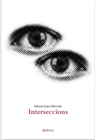 Book Interseccions Eduard López Mercadé