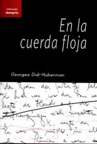 Carte En la cuerda floja Georges Didi-Huberman