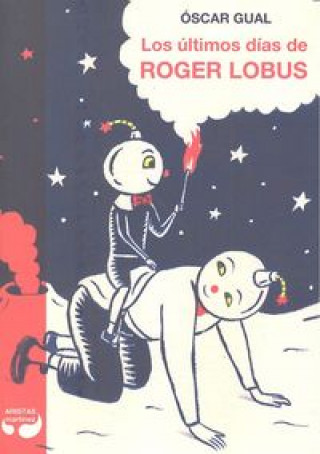 Kniha Los últimos días de Roger Lobus 