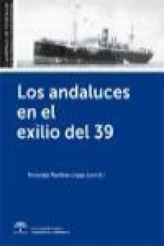 Kniha Los andaluces en el exilio del 39 