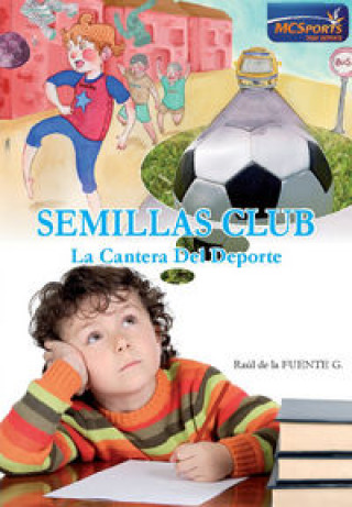 Kniha Semillas club: la cantera del deporte 