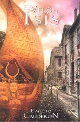 Βιβλίο El velo de Isis Emilio Calderón