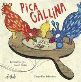 Kniha Pica Gallina FERNANDO FELIPE ROYO