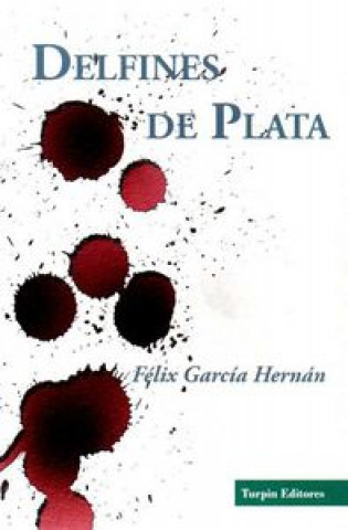 Kniha Delfines de plata GARCIA HERNAN