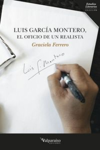 Carte Luis García Montero, el oficio de un realista Graciela Serrano