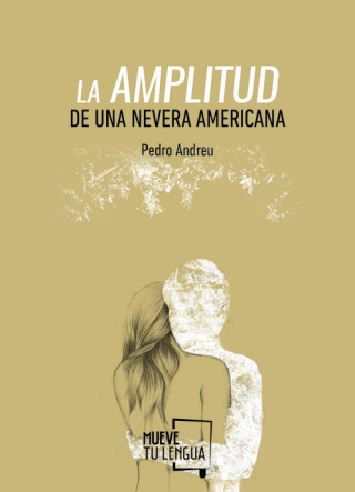 Knjiga La amplitud de una nevera americana PEDRO ANDREU