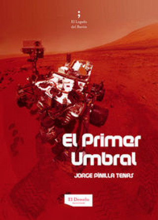 Buch El primer umbral Jorge Javier Pinilla Tenas