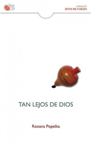 Kniha Tan lejos de dios 