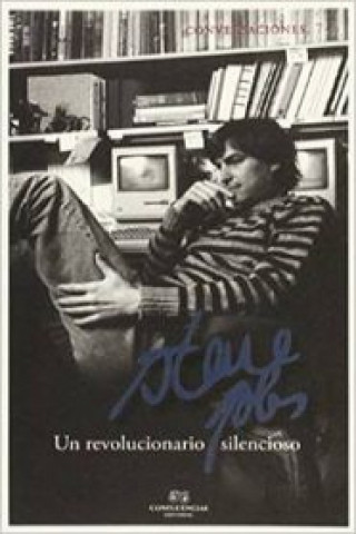 Buch Conversaciones con Steve Jobs: un revolucionario silencioso 