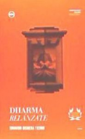 Kniha Dharma, relánzate Eduardo Gismera Tierno
