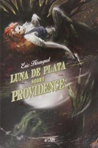 Book LUNA DE PLATA SOBRE PROVIDENCE (INTEGRAL) 