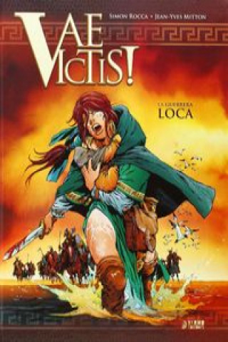 Kniha Vae Victis! 02: La guerrera loca 