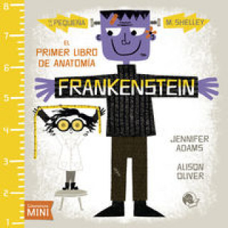 Könyv Frankenstein: el primer libro de anatomía JENNIFER ADAMS