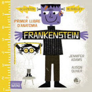 Kniha Frankenstein. El primer llibre d'anatomia JENNIFER ADAMS