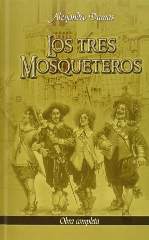 Книга Los Tres Mosqueteros ALEJANDRO DUMAS