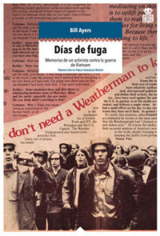 Carte Días de fuga : memorias de un activista contra la guerra de Vietnam 