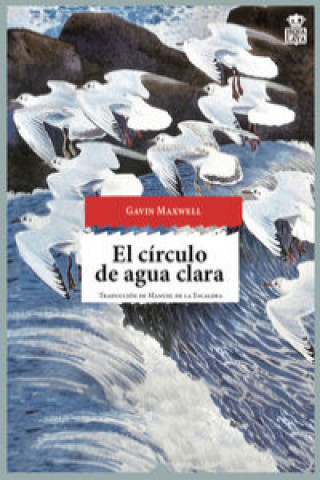 Könyv El círculo de agua clara GAVIN MAXWELL