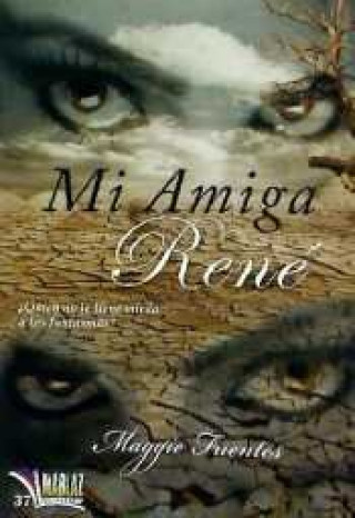 Knjiga Mi amiga René MAGGIE FUENTES