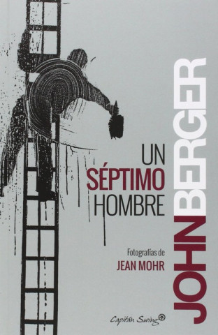 Kniha Un séptimo hombre JOHN BERGER