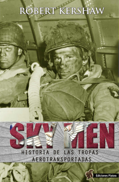Książka Sky Men. Historia de las tropas aerotransportadas 
